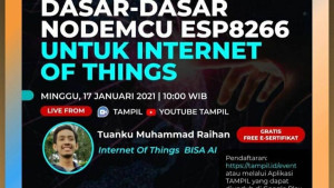 Webinar Kolaborasi Universitas Jayabaya x BISA AI #02 – Dasar-dasar NodeMCU ESP8266 Untuk Internet of Things